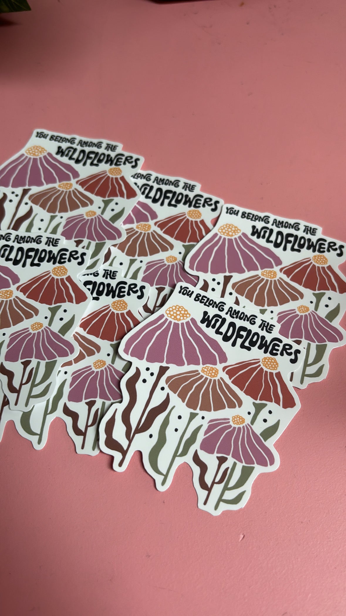 “You Belong Among the Wildflowers” Sticker