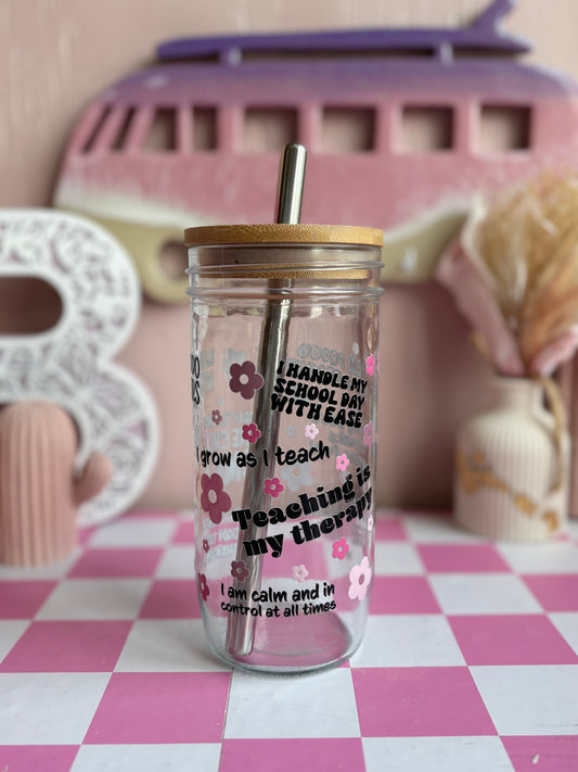 Teacher Affirmation Glass Cups- Smoothie Cup. Bubble Tea. Aesthetic Cup. 24 OZ.